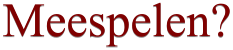 Meespelen?