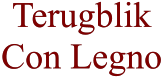 Terugblik Con Legno